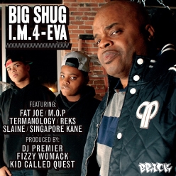 Big Shug - I.M. 4-EVA